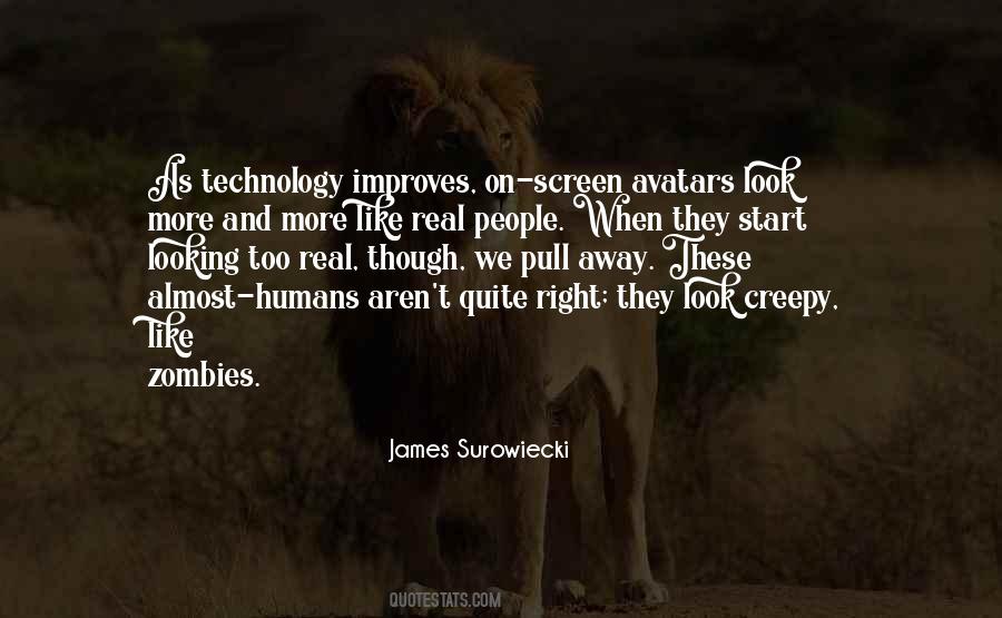 Quotes About Humans And Technology #997686