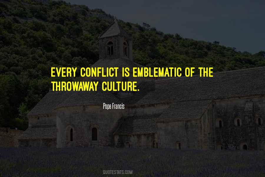 Quotes About Culture Conflict #1186858