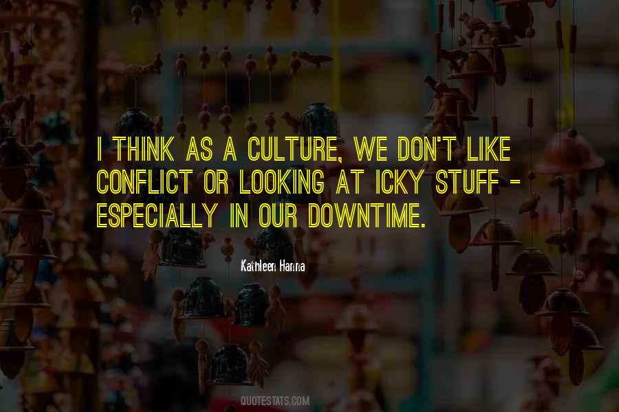 Quotes About Culture Conflict #204304