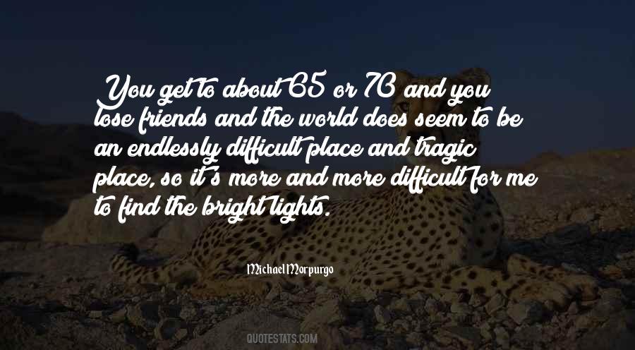 Quotes About Friends And The World #1837691