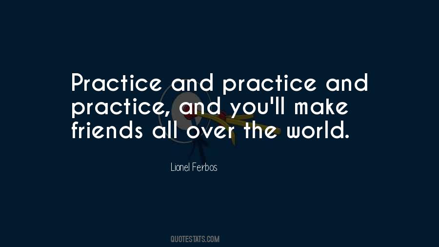 Quotes About Friends And The World #244855