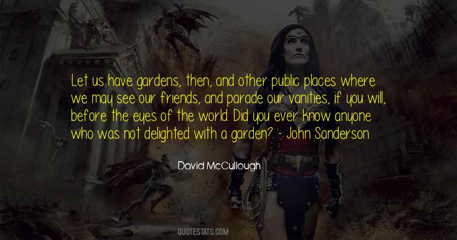 Quotes About Friends And The World #321572