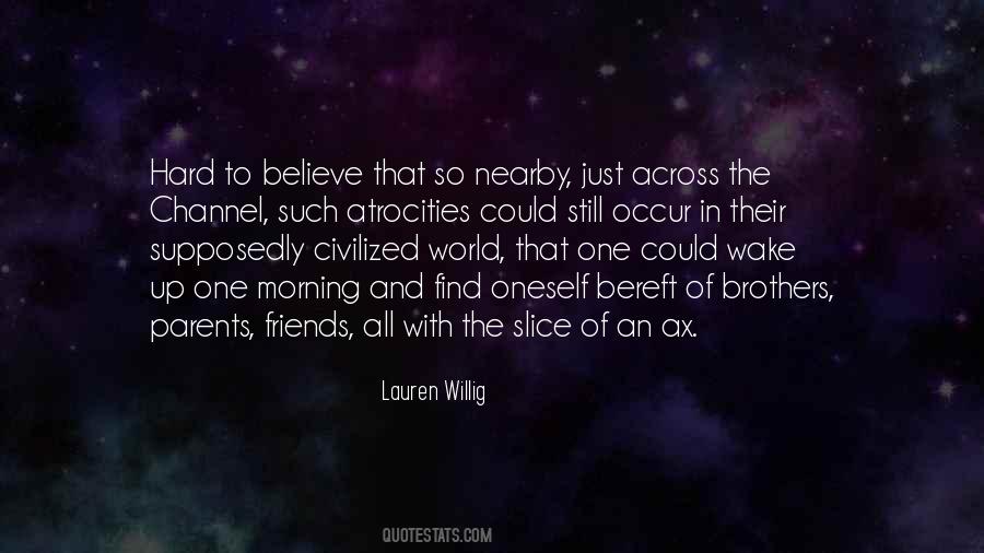 Quotes About Friends And The World #7053