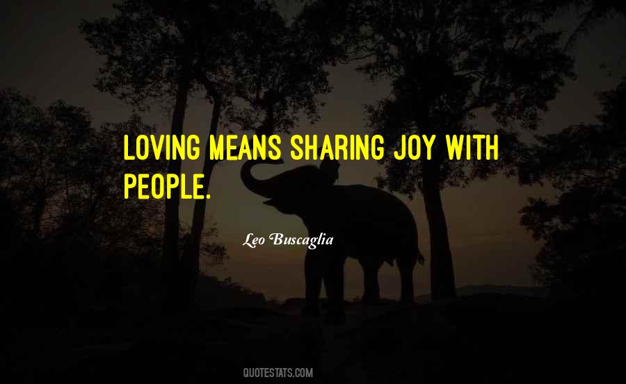 Quotes About Sharing Love #150012