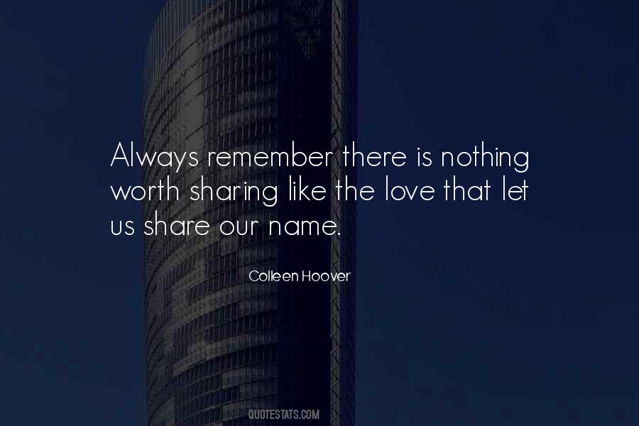 Quotes About Sharing Love #153455