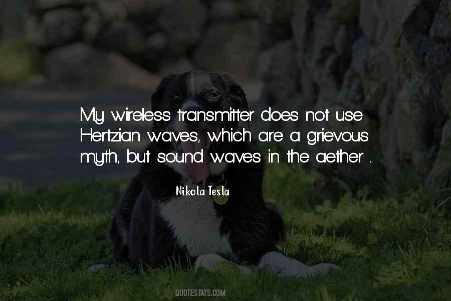 Quotes About Transmitter #1166627