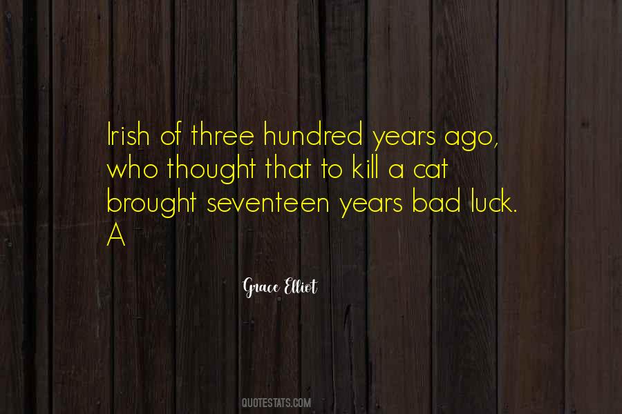 Quotes About Bad Luck #1019926