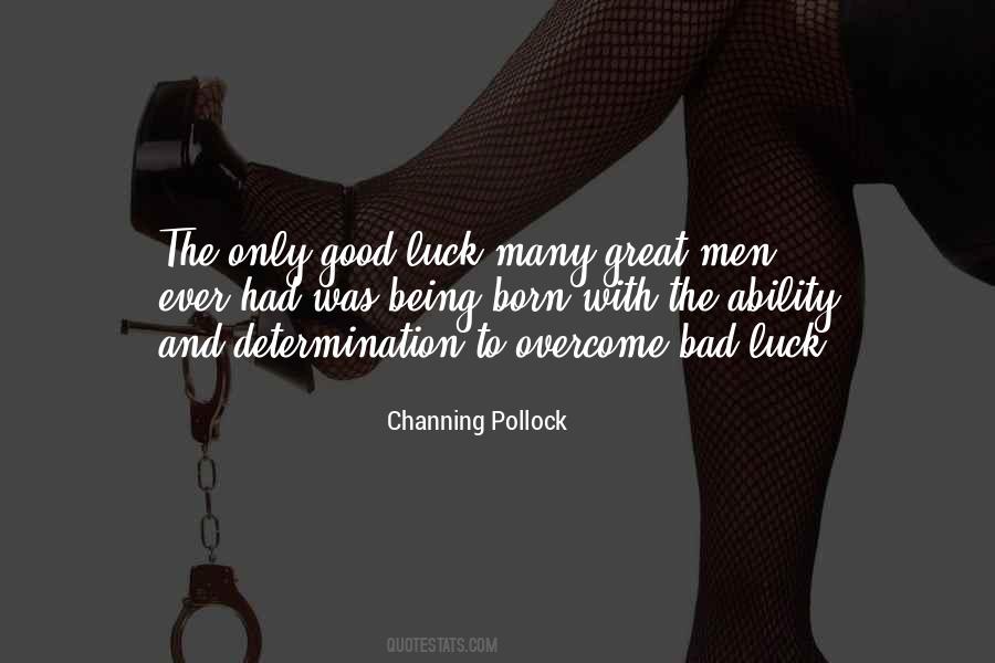 Quotes About Bad Luck #1059075