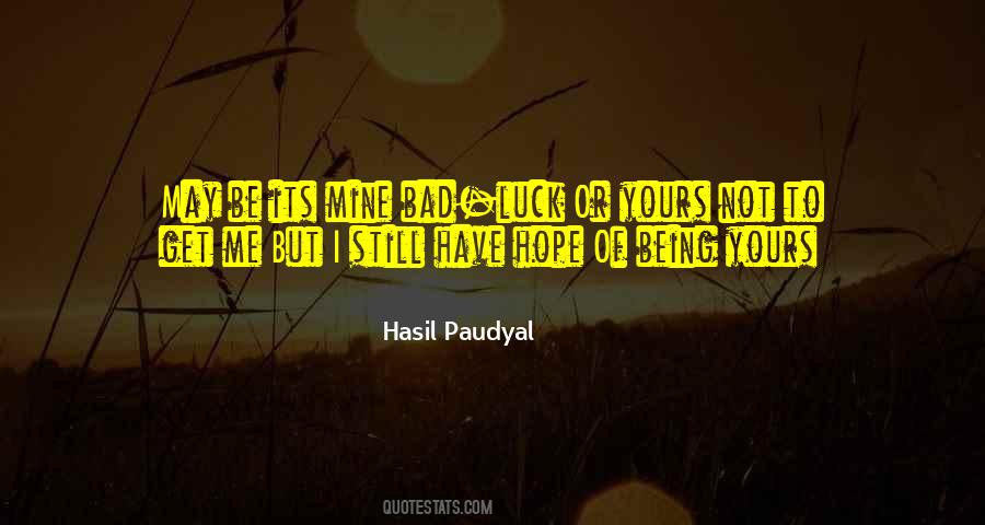 Quotes About Bad Luck #1097814