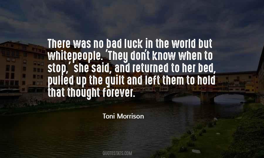 Quotes About Bad Luck #1122405