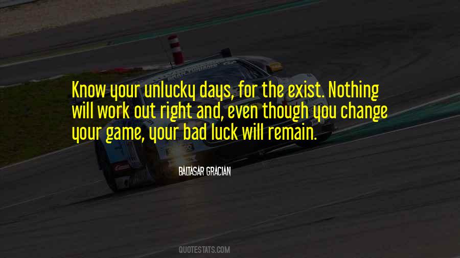 Quotes About Bad Luck #1274700