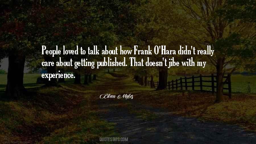 Frank O Hara Quotes #1344390