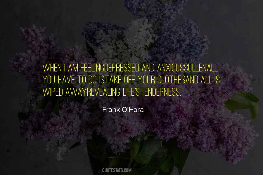 Frank O Hara Quotes #427049