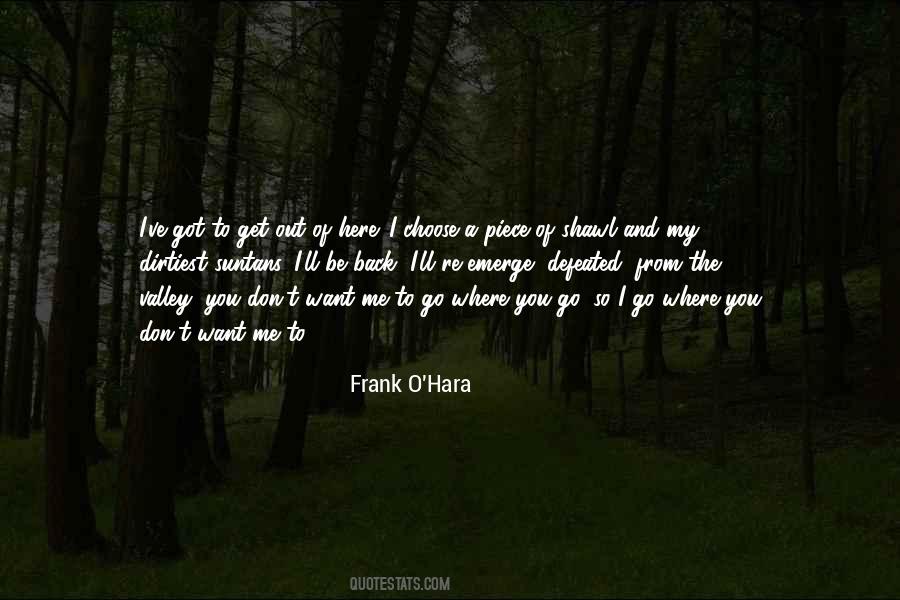 Frank O Hara Quotes #750678