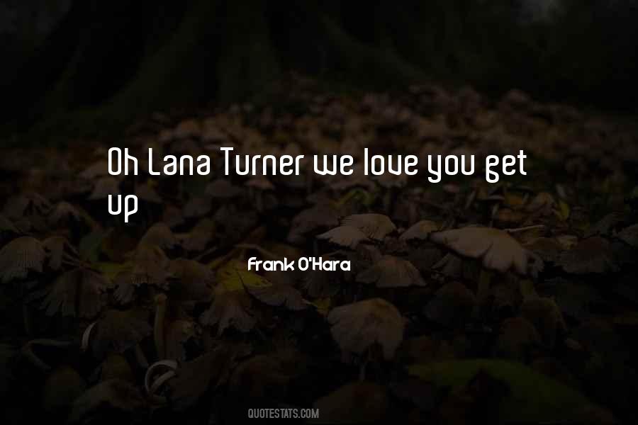 Frank O Hara Quotes #907586