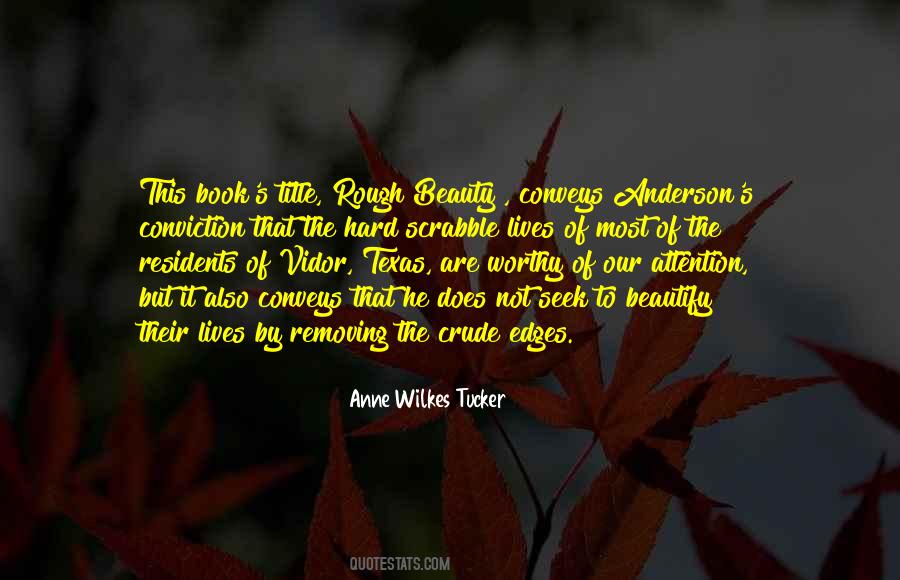 Anne Wilkes Quotes #276498