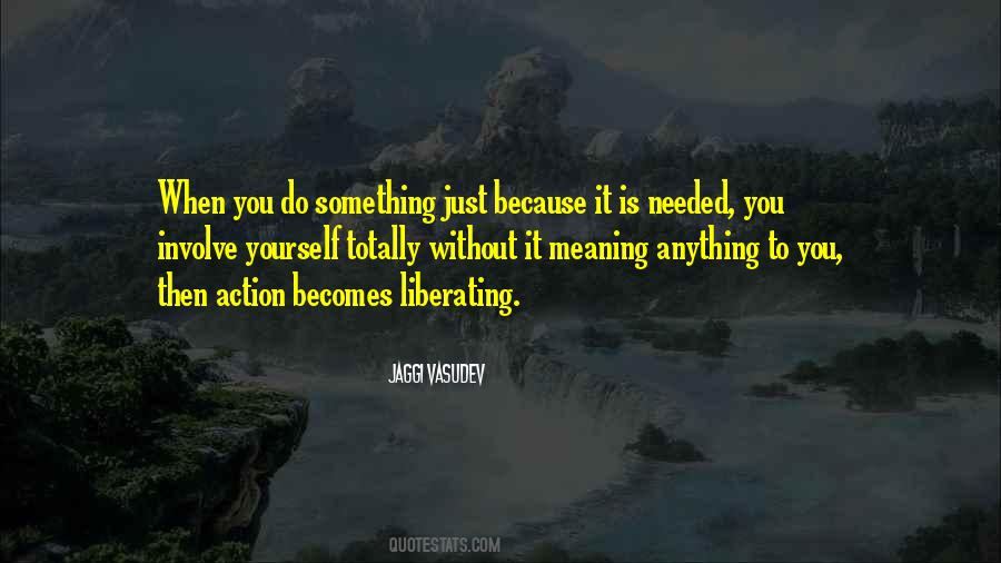 Quotes About Liberating Yourself #1574461