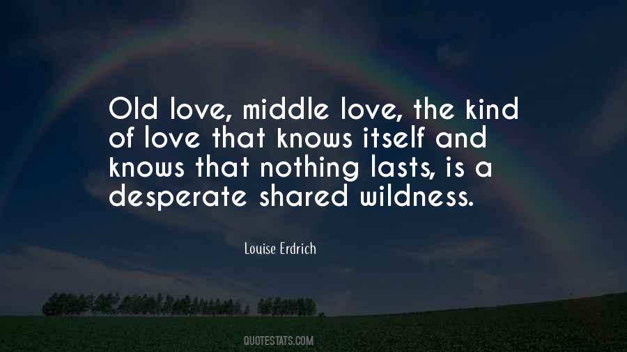 Quotes About Shared Love #402483