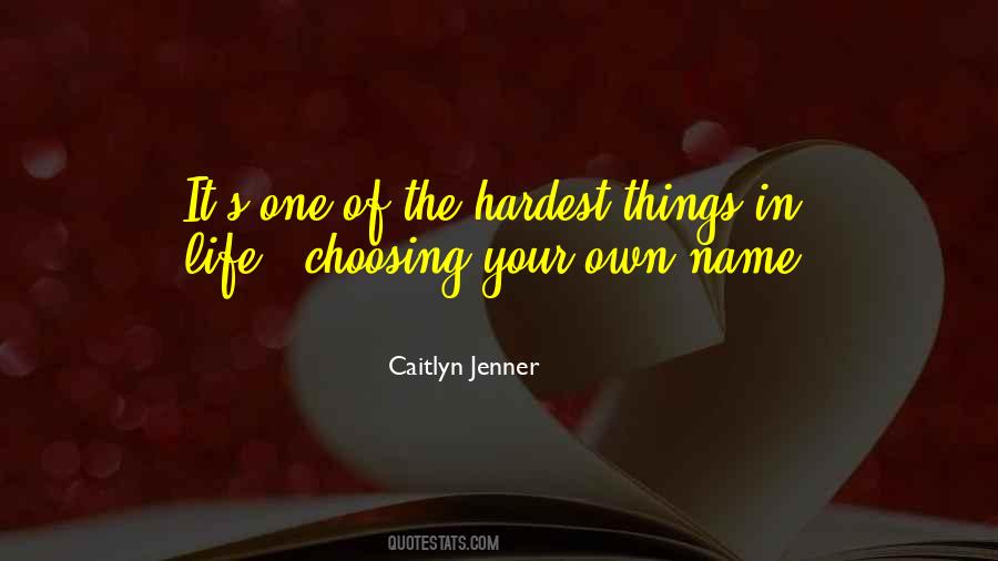 Quotes About Choosing Your Life #1162569