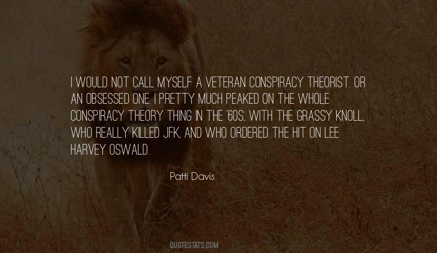 Quotes About Conspiracy Theory #93066