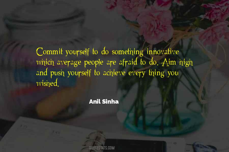 Commit Yourself Quotes #1501282