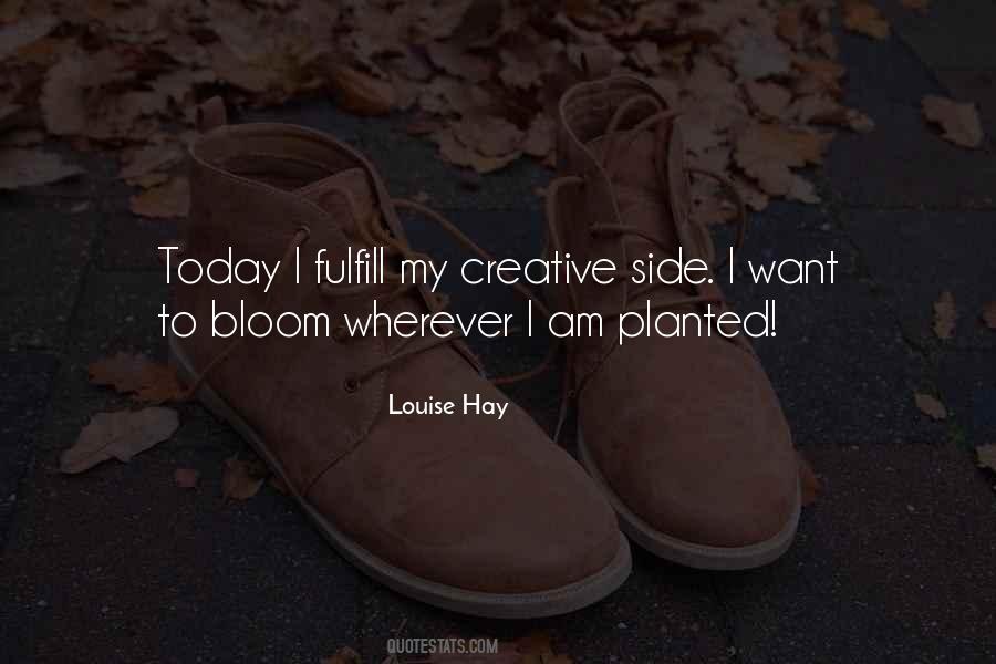 Bloom Where You Are Planted Quotes #128861