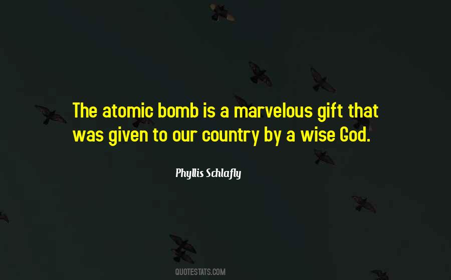 Quotes About Atomic Bombs #1017593