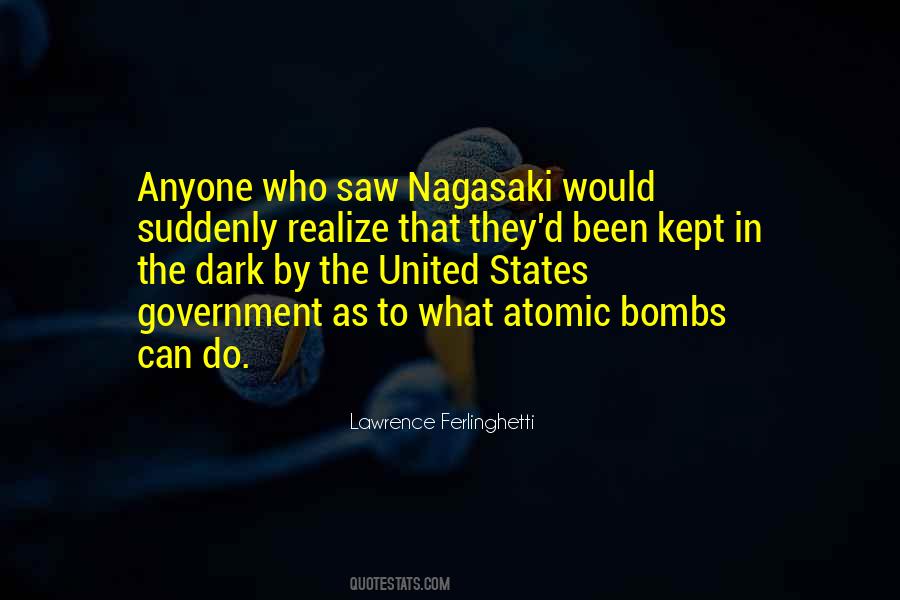 Quotes About Atomic Bombs #1761499