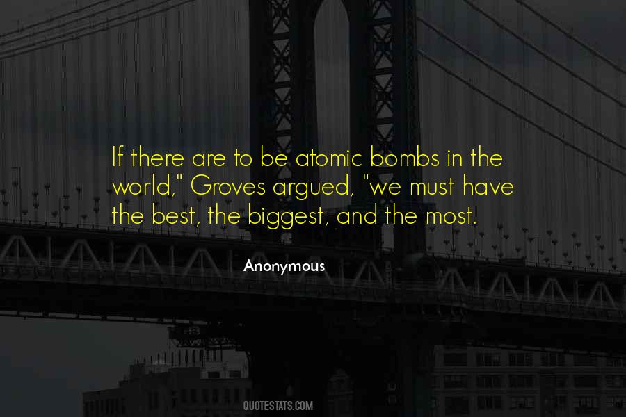 Quotes About Atomic Bombs #269035
