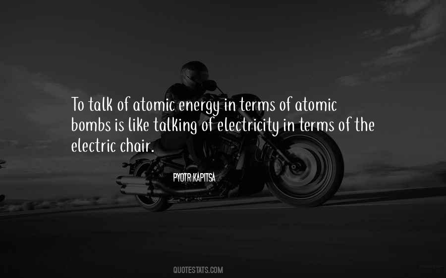 Quotes About Atomic Bombs #410962