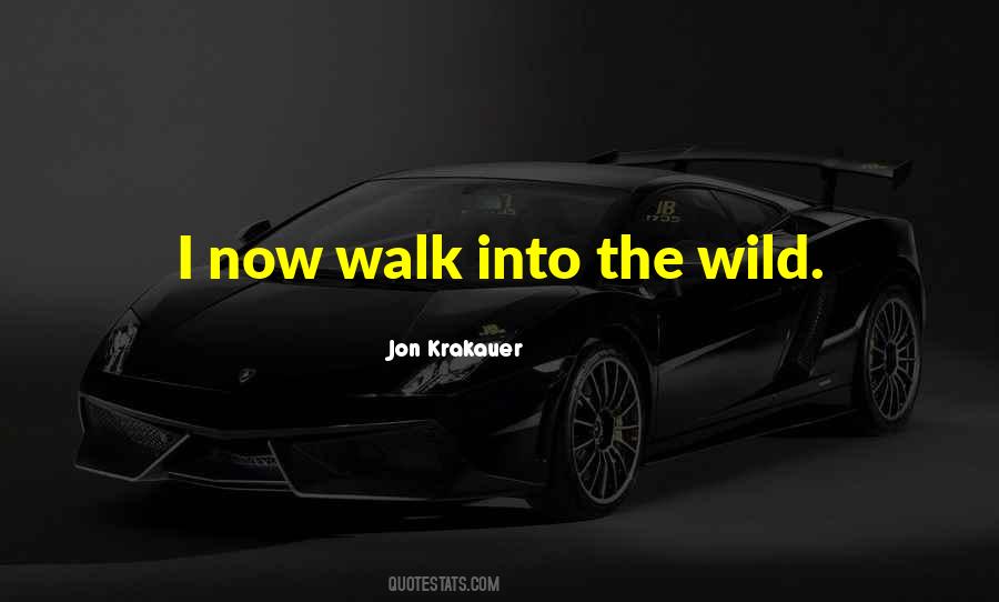 Into The Wild Krakauer Quotes #442655
