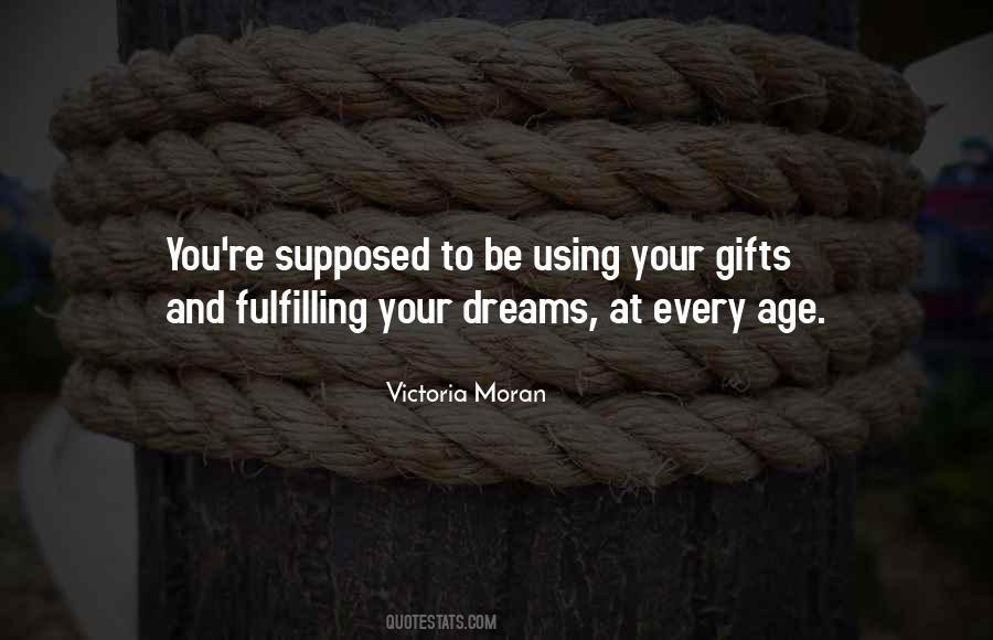 Quotes About Your Gifts #281861
