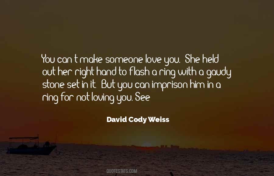 Quotes About Someone Loving You #41429