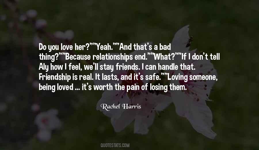 Quotes About Someone Loving You #444347