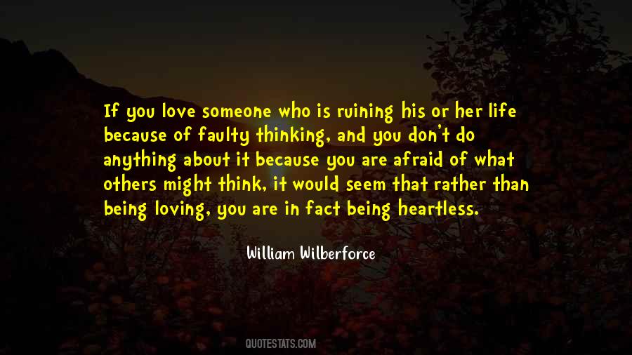 Quotes About Someone Loving You #591398