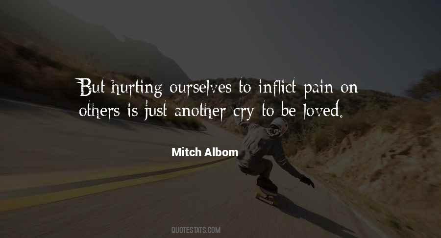 Quotes About Hurting One Another #1100137