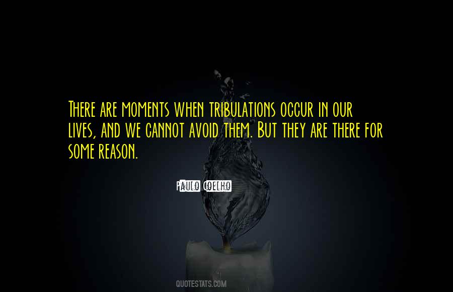 Quotes About Tribulations #1119458