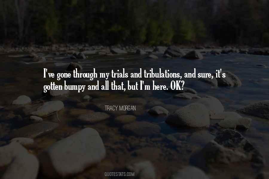 Quotes About Tribulations #1249165