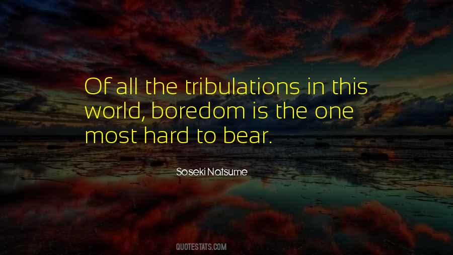 Quotes About Tribulations #755760