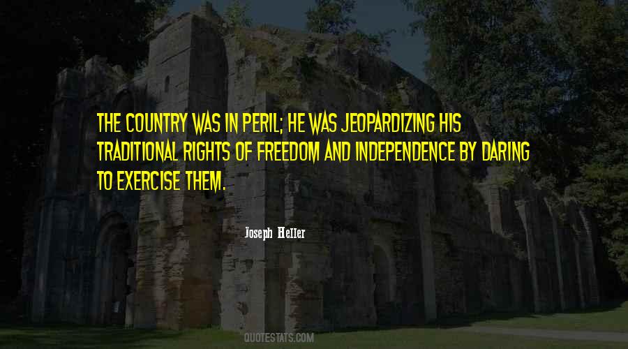 Quotes About Country Independence #419098