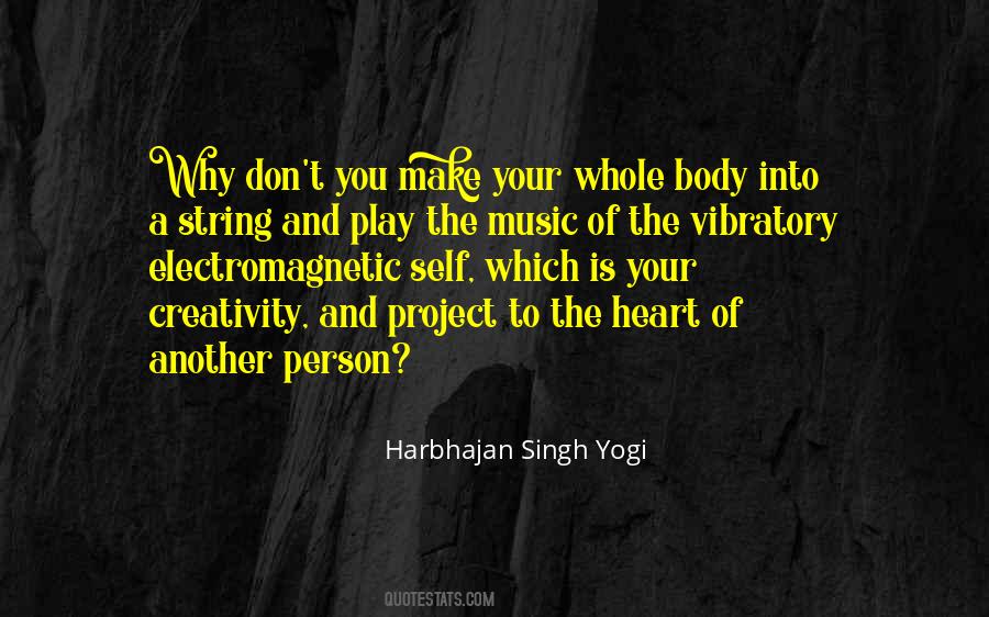 Quotes About Creativity And Music #413789
