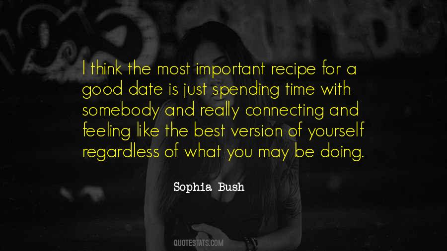 Quotes About Spending Time With Someone #1523