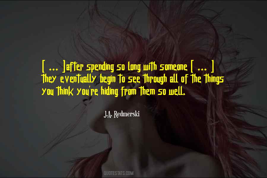 Quotes About Spending Time With Someone #437109