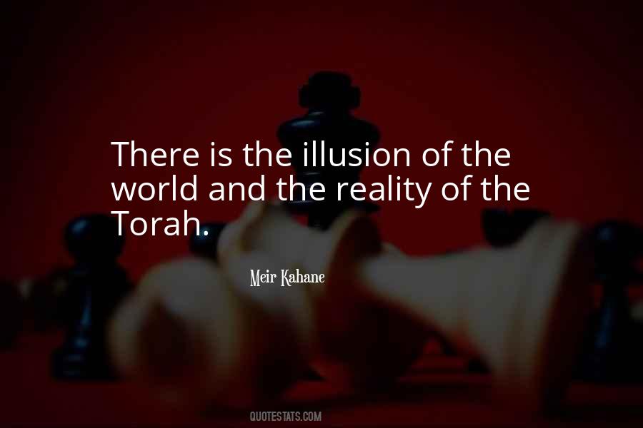 Quotes About Reality And Illusion #1361202