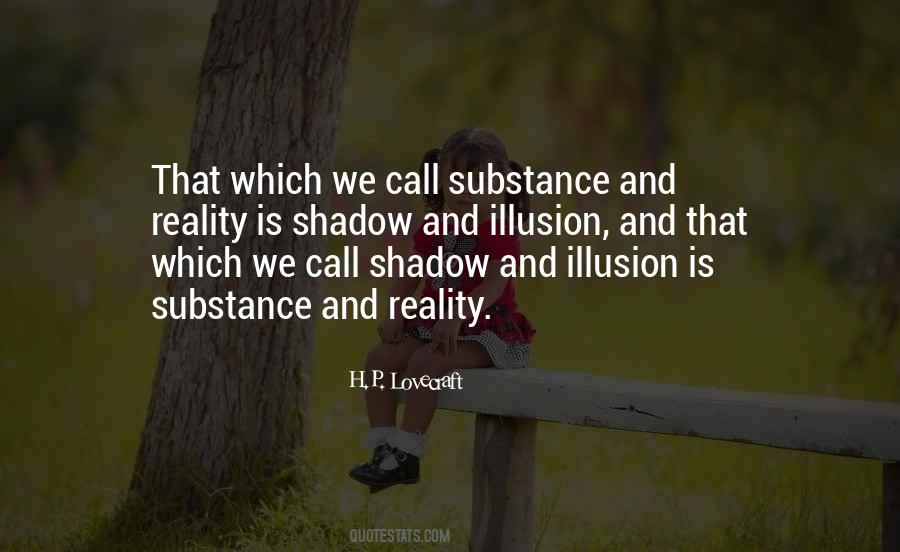 Quotes About Reality And Illusion #206542