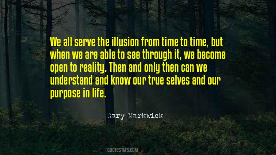 Quotes About Reality And Illusion #785853