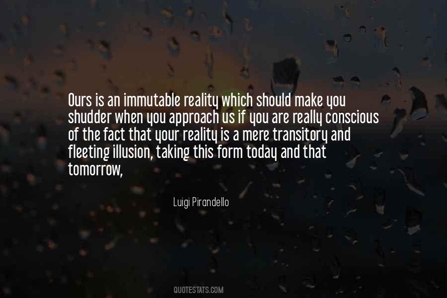 Quotes About Reality And Illusion #912172