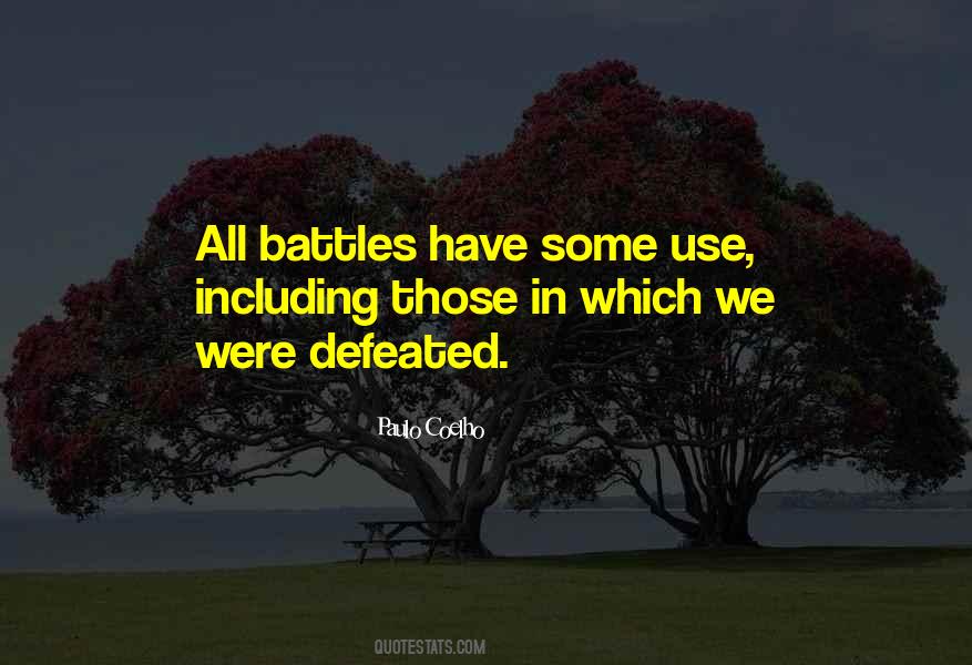 Quotes About Battle In Life #841559