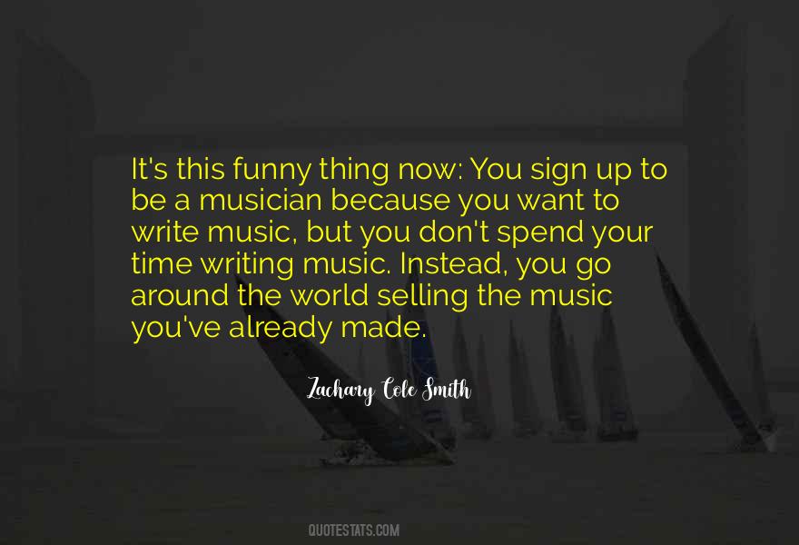 Quotes About Writing Music #1127787