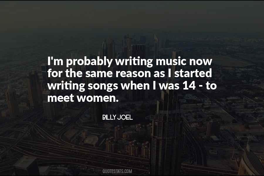 Quotes About Writing Music #1146304